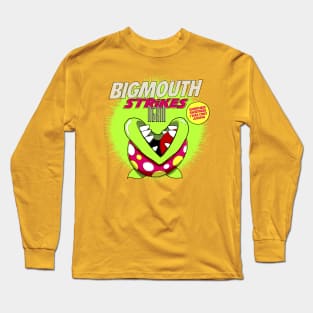 Bigmouth Strikes Again Long Sleeve T-Shirt